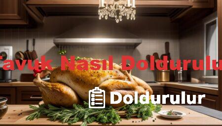 Tavuk Nasıl Doldurulur