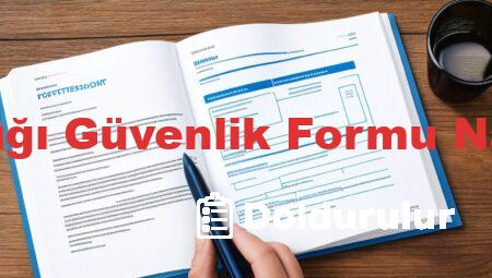 Adalet Bakanlığı Güvenlik Formu Nasıl Doldurulur