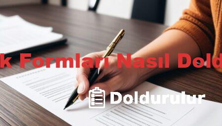 Adaylık Formları Nasıl Doldurulur