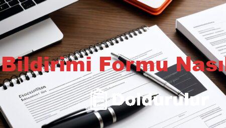 Aile Durum Bildirimi Formu Nasıl Doldurulur