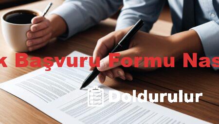 Arabuluculuk Başvuru Formu Nasıl Doldurulur
