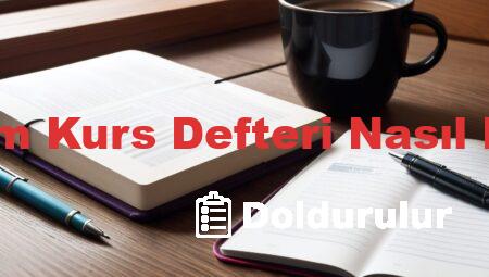 Halk Eğitim Kurs Defteri Nasıl Doldurulur