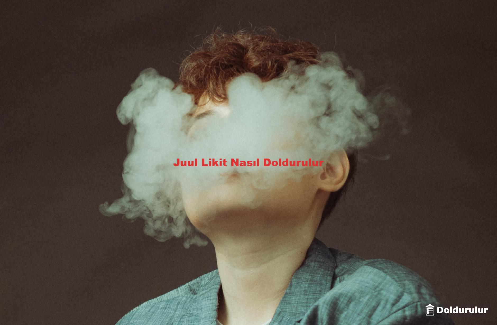 Juul Likit Nasıl Doldurulur