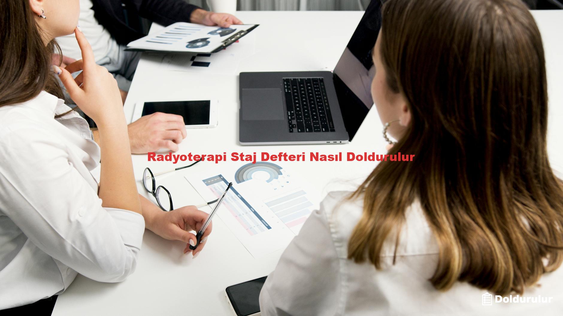 Radyoterapi Staj Defteri Nasıl Doldurulur
