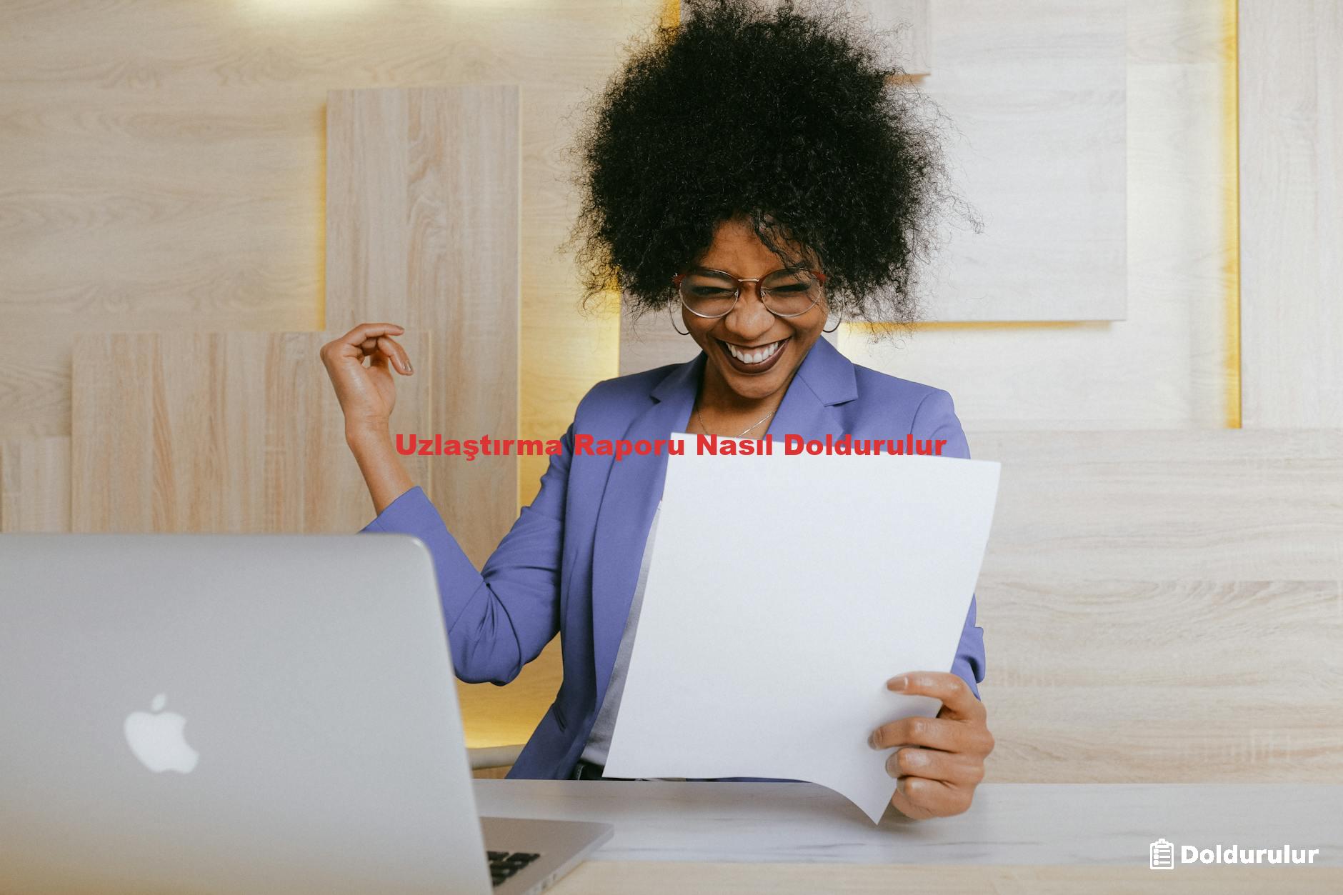 Uzlaştırma Raporu Nasıl Doldurulur